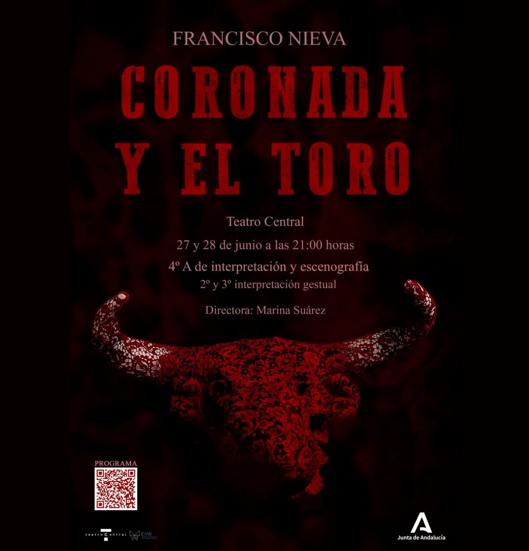 No os perdáis la representación de “Coronada y el toro” de Francisco Nieva, el taller integrado de 4ºA de Interpretación…