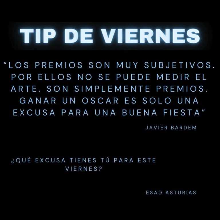 TIP DE VIERNES.Nunca te excuses.#esadasturias