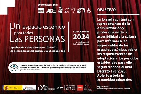 UN ESPACIO ESCÉNICO PARA TODAS LAS PERSONAS
Jornada sobre accesibilidad del público con discapacidad

Sala García Lorca …