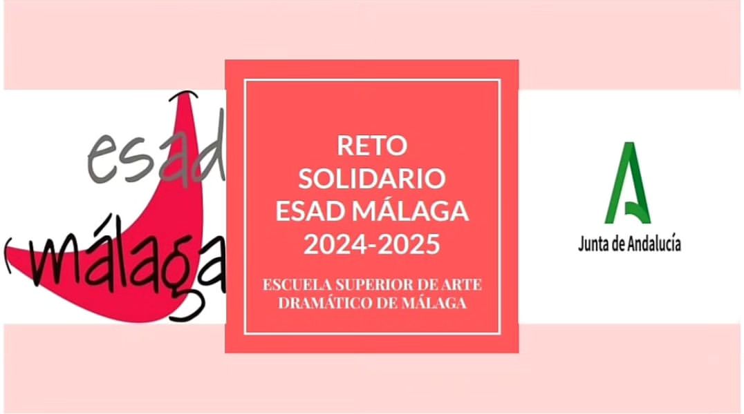 🎭 RETO SOLIDARIO. ESAD Málaga. 2024-2025 📢 Un año más volvemos con nuestro proyecto #RetoSolidarioESADMálaga Funciones…