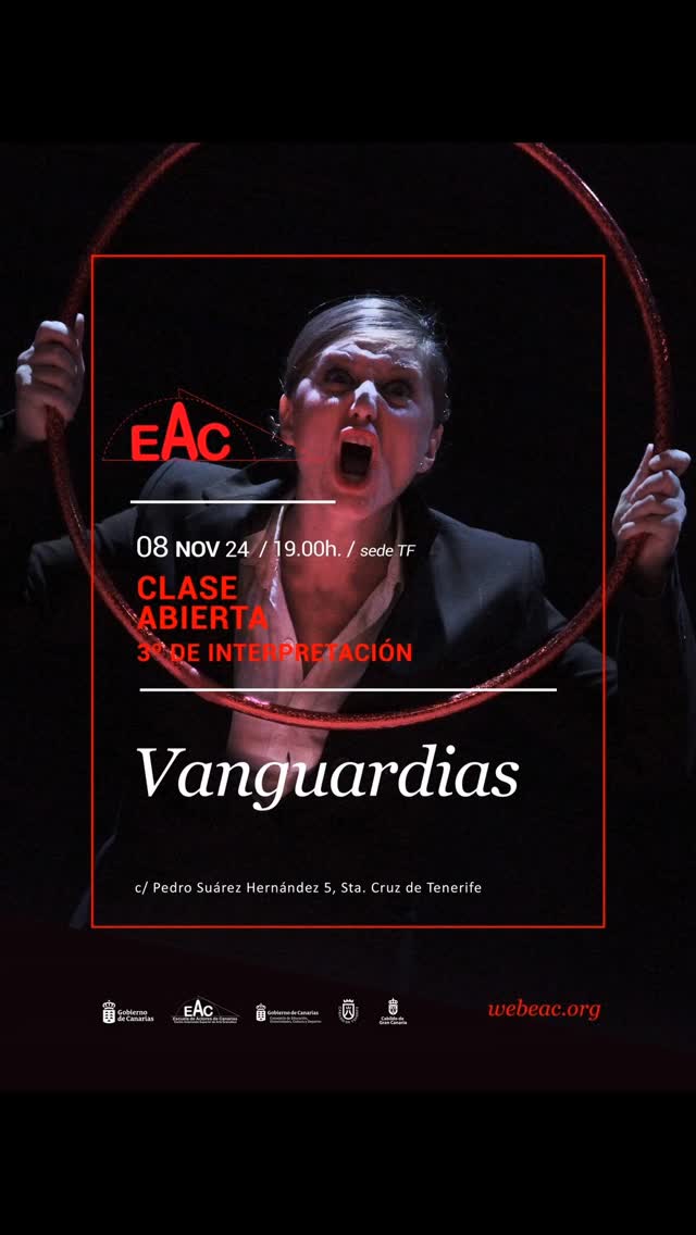 CLASE ABIERTA DE TEATRO DE LAS VANGUARDIAS Y DEL ABSURDO Viernes 08 de noviembre, a las 19:00 horas EAC SEDE TENERIFE C/…