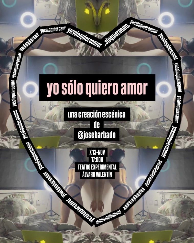 TRABAJO FIN DE MÁSTER. Título: Yo Sólo Quiero Amor de @josebarbado 🗓 Miércoles 13 de noviembre. 🕖 17:00 H 📌Teatro Exp…