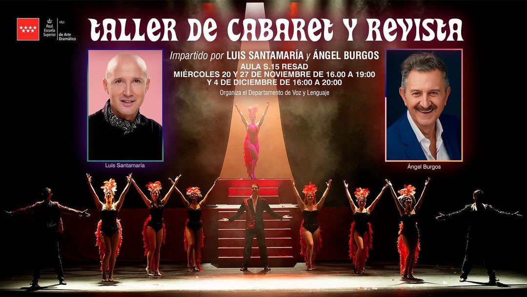 🎭✨ Taller de Cabaret y Revista en la RESAD ✨🎭 Impartido por Luis Santamaría y Ángel Burgos, y organizado por el Depart…