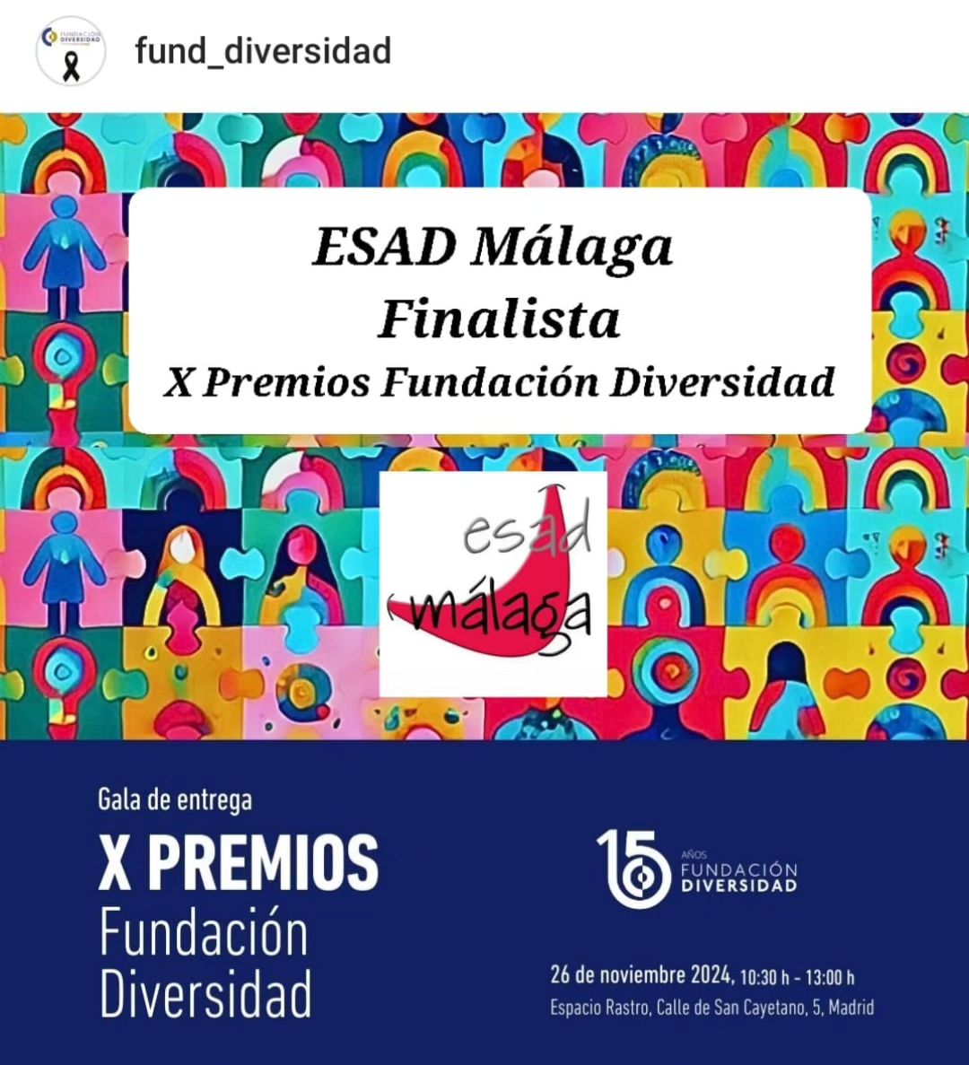 🎭 ESAD Málaga finalista en la X Edición de los Premios Fundación Diversidad. ❤️ Muchísimas gracias a la organización po…