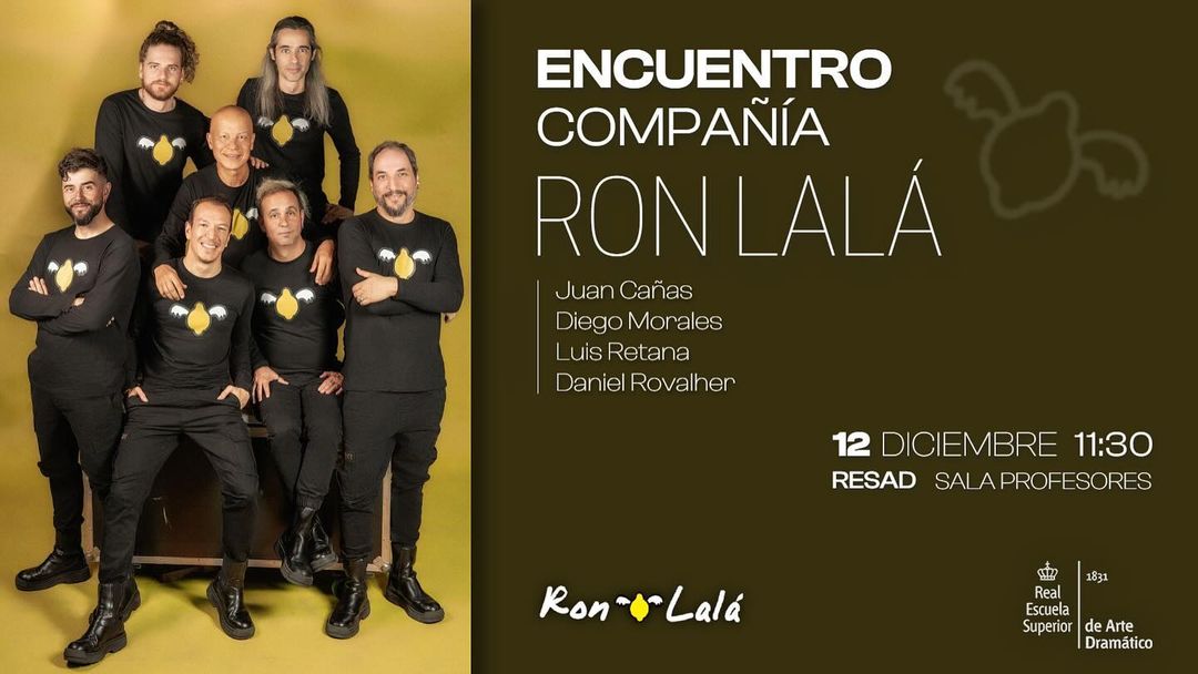 🎭✨ Encuentro con la compañía Ron Lalá Una oportunidad única para charlar con Juan Cañas, Diego Morales, Luis Retana y D…