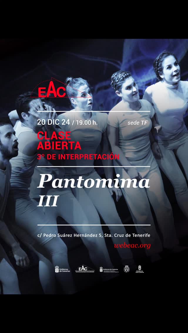 Clase abierta de “Pantomima III” (20/12/24) / 3º curso de Interpretación / Profesor: Daniel Álvarez / EAC Tenerife Panto…