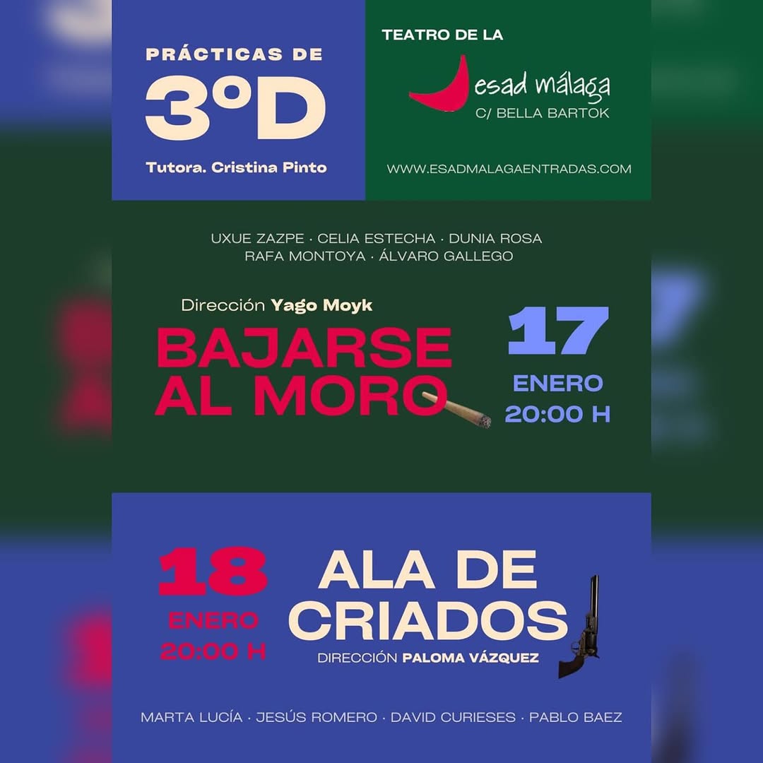 🎭 Prácticas de Dirección Escénica de Tercer Curso 🎭 📅 ¿Cuándo? ¡Esta semana en ESAD Málaga! 🎭 Bajarse al moro. Dirig…