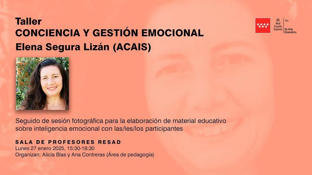 🧠 ❤️TALLER: CONCIENCIA Y GESTIÓN EMOCIONAL Impartido por Elena Segura Lizán (ACAIS). 📅 Lunes 27 de enero de 2025 🕒 15…