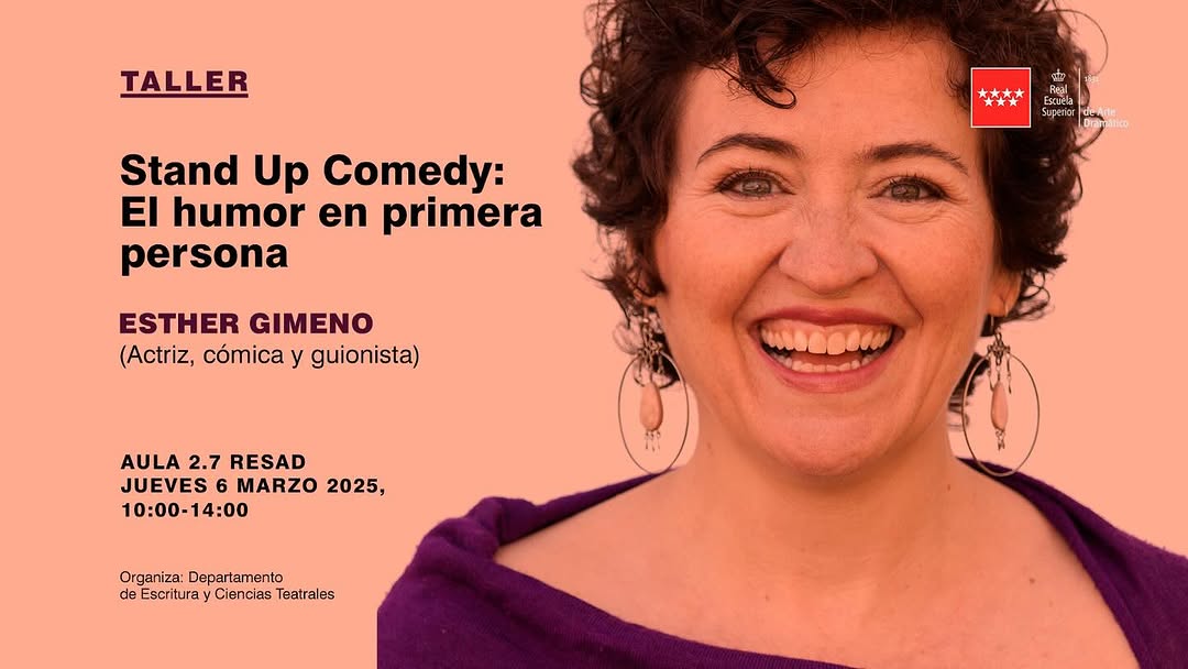 🎭 Taller de Stand Up Comedy en la RESAD 🎤 📢 La actriz, cómica y guionista Esther Gimeno imparte “Stand Up Comedy: El …