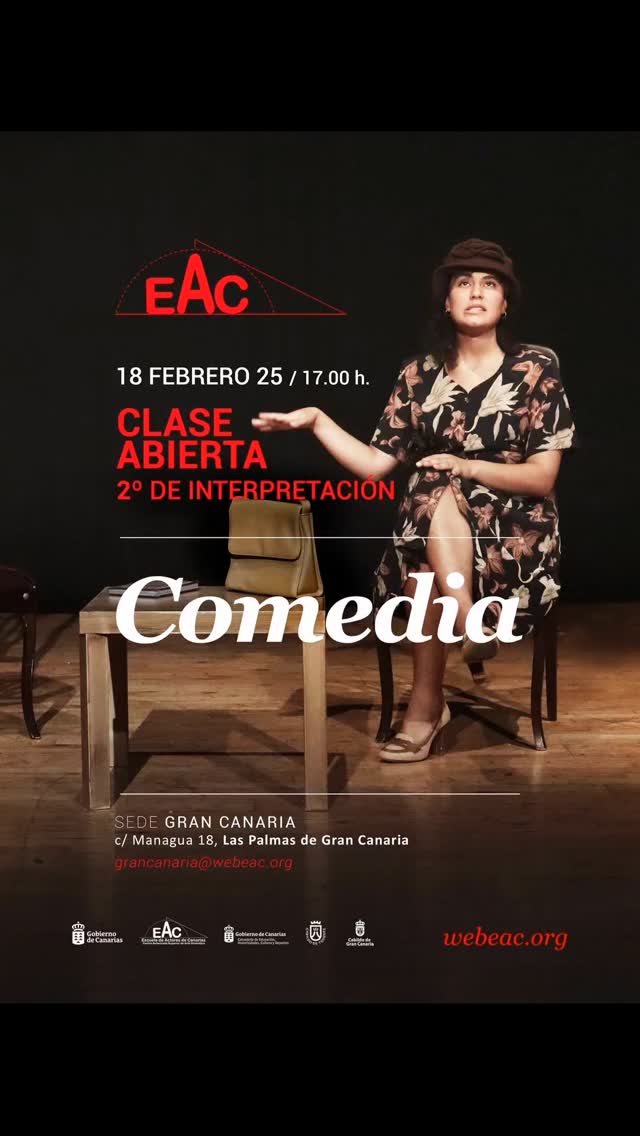 CLASE ABIERTA DE “COMEDIA” Martes 18 de febrero, a las 17:00 horas EAC SEDE GRAN CANARIA C/ Managua, 18 (Las Torres)