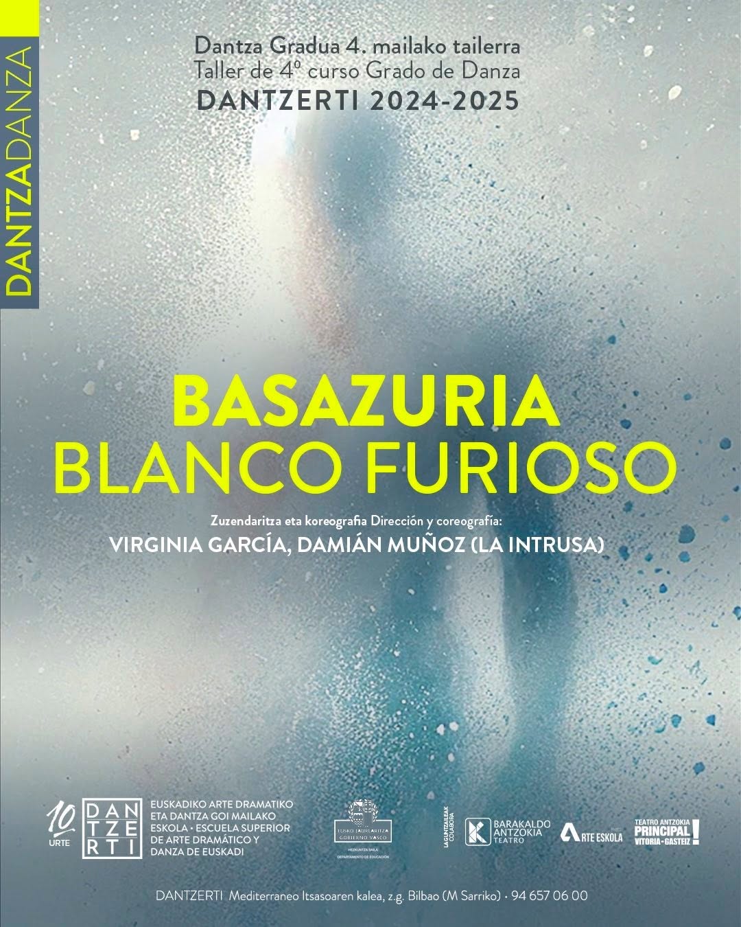 ⚠️ Dantzako 4. mailako ikasleek beren Gradu amaierako lana aurkeztuko dute laster: 💮 BASAZURIA / BLANCO FURIOSO 💮 🗓️ …