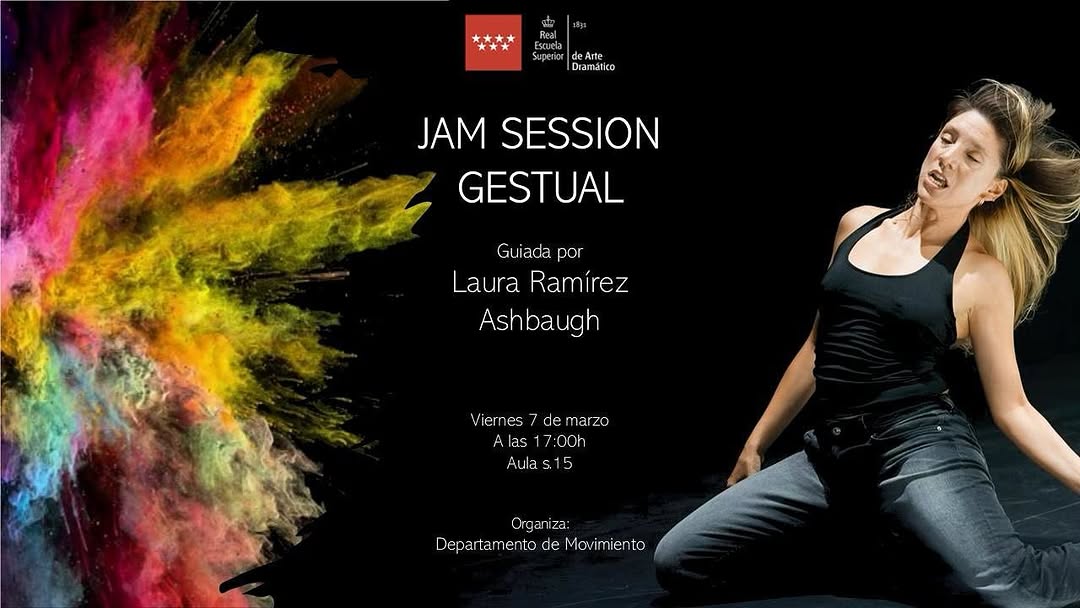 🎭 🤸 2ª Jam Session Gestual en la RESAD 📅 Viernes 7 de marzo 🕔 17:00 📍 Aula S.15 🙋‍♀️ Guiada por Laura Ashbaug Diri…