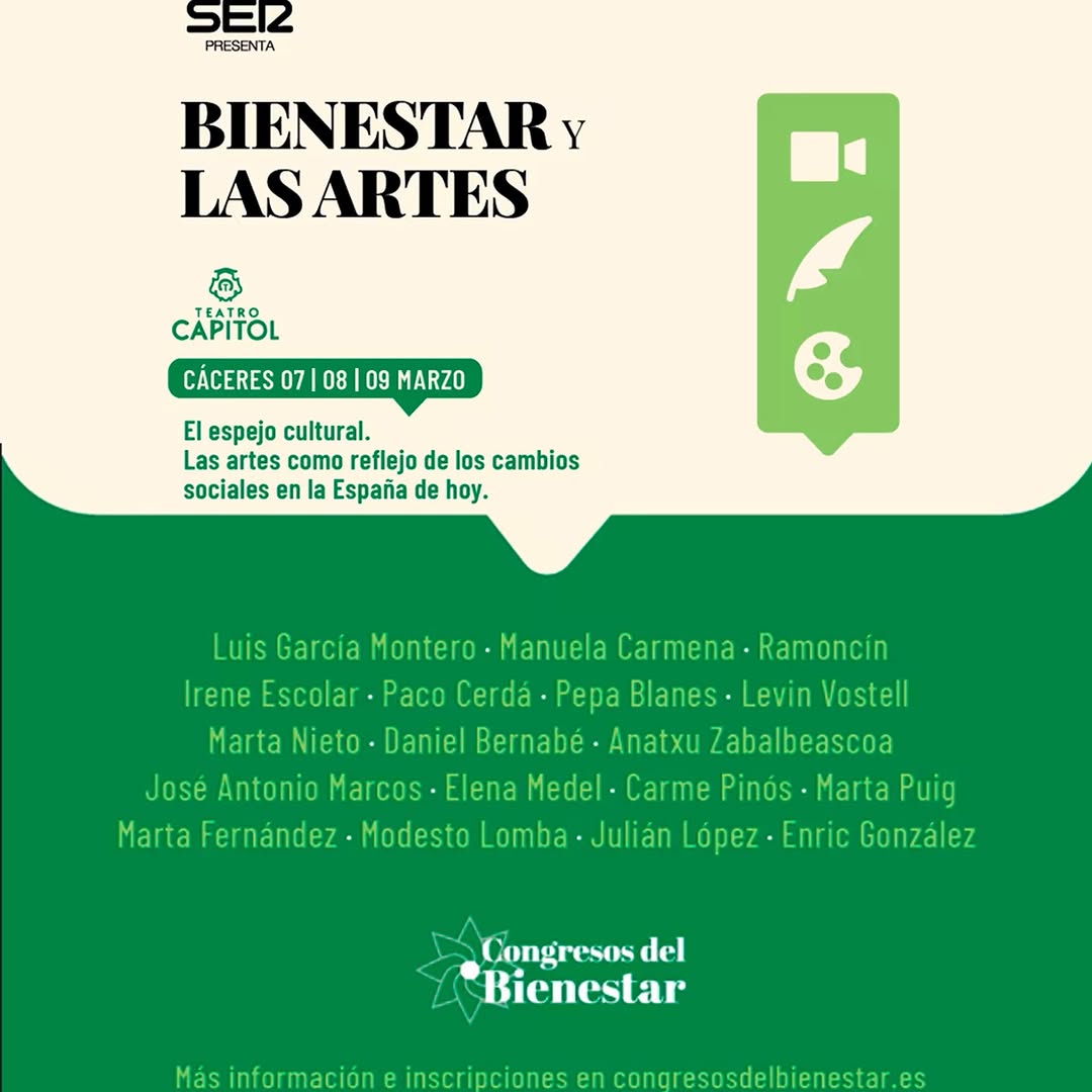 🎭CONGRESO BIENESTAR Y LAS ARTES 📣Cadena SER presenta el congreso ‘El bienestar y las artes’. El espejo cultural. Las a…