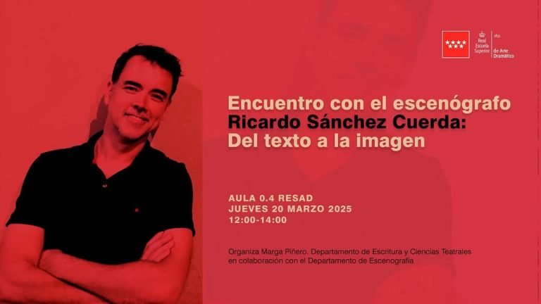 🎭 Encuentro con el escenógrafo Ricardo Sánchez Cuerda DEL TEXTO A LA IMAGEN 📅 Jueves 20 de marzo 🕛 12:00