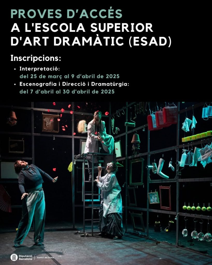 L’Escola Superior d’Art Dramàtic (ESAD) de l’Institut del Teatre ha publicat la informació sobre les proves d’accés de l…
