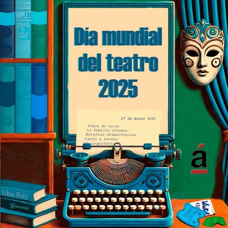 &iexcl;Programaci&oacute;n d&iacute;a mundial del teatro 2025!