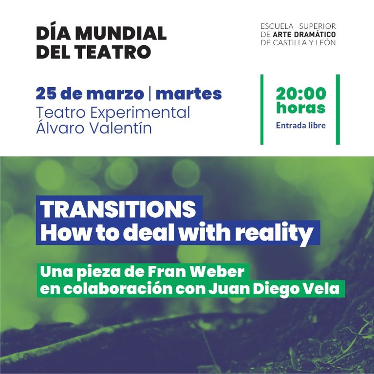 Comenzamos a celebrar el #DíaMundialdelTeatro en la #ESADCYL con «TRANSITIONS. How to deal with reality», de @frankyweb …