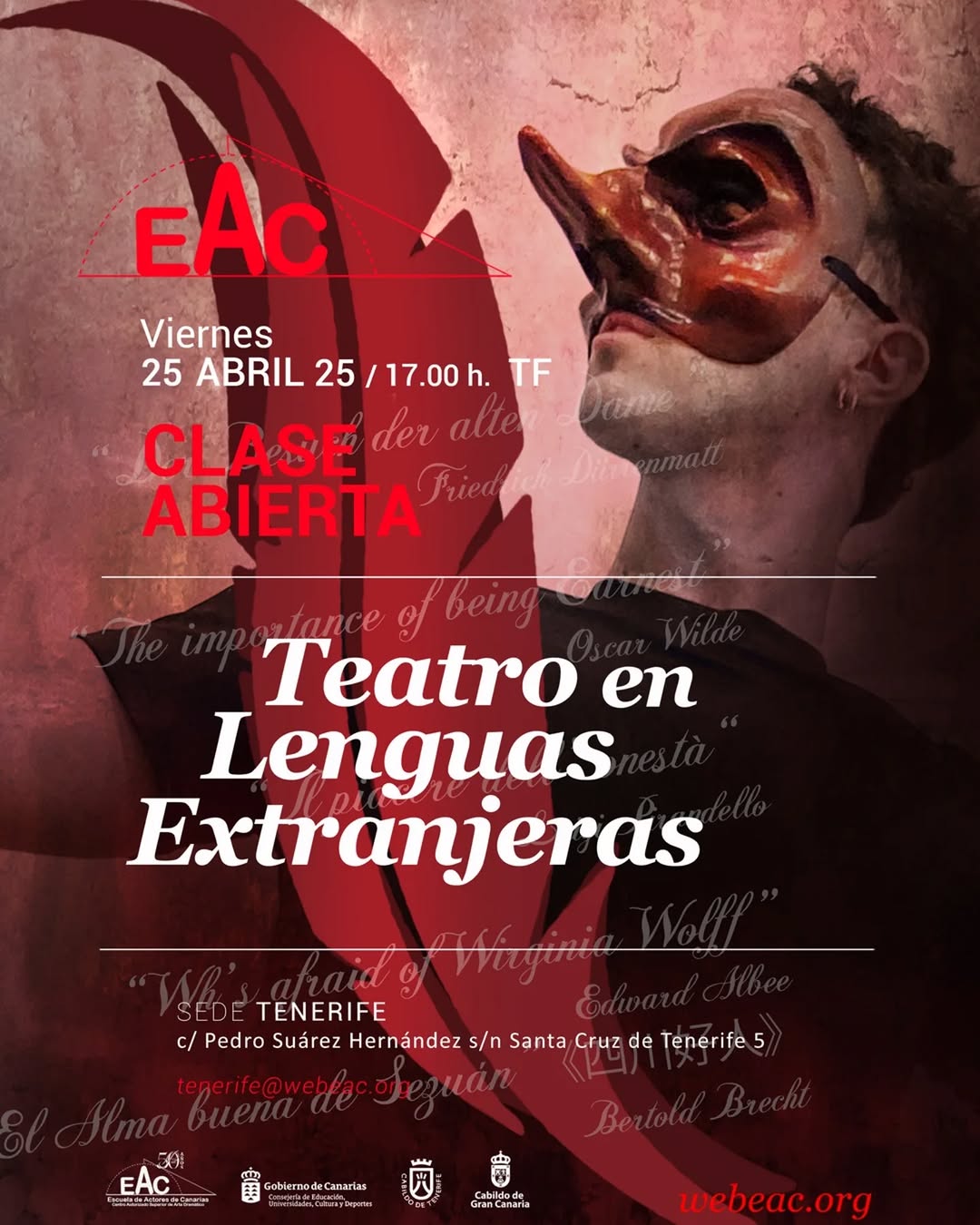Clase abierta “Teatro en Lenguas Extranjeras” Viernes 25 de abril – 17:00 horas EAC SEDE TENERIFE C/ Pedro Suárez Hernán…