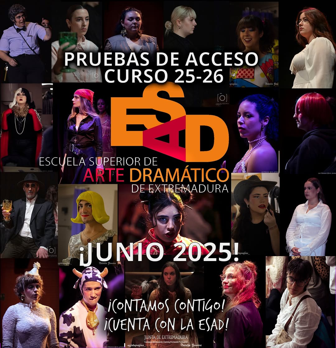 🎭 PRUEBAS DE ACCESO CURSO 2025-2026 📣¡Si quieres estudiar con nosotros en la ESAD de Extremadura, te recordamos que es…