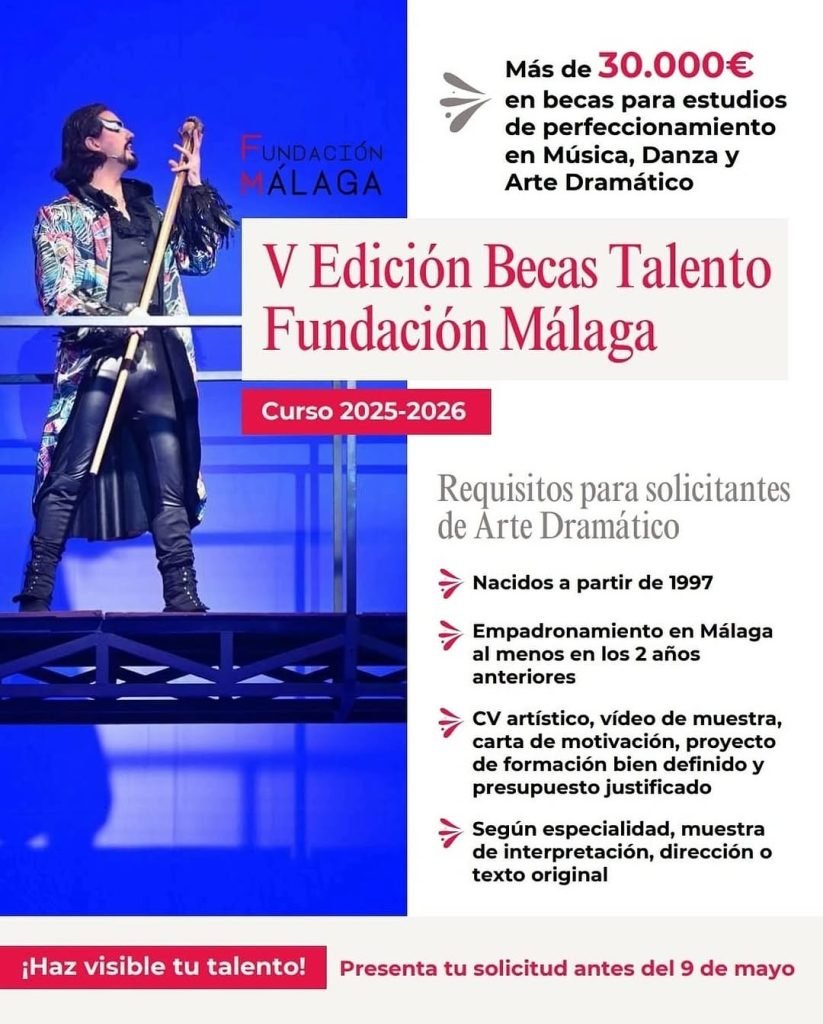 🎓 ¡V EDICIÓN BECAS TALENTO – FUNDACIÓN MÁLAGA! 🎭🎶🩰 La Fundación Málaga @fundacionmalaga lanza su V edición de Becas …