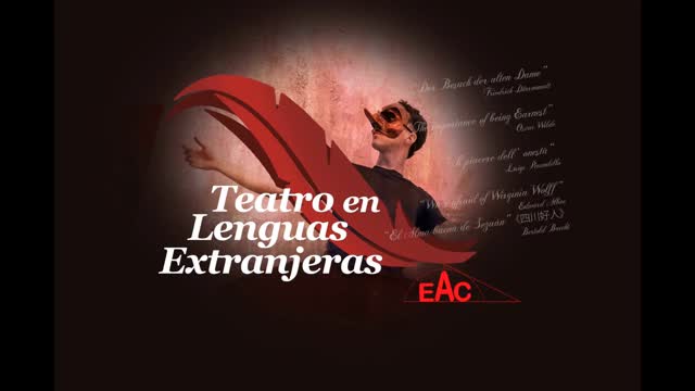 Clase abierta “Teatro en Lenguas Extranjeras” Viernes 25 de abril – 17:00 horas EAC SEDE TENERIFE C/ Pedro Suárez Hernán…