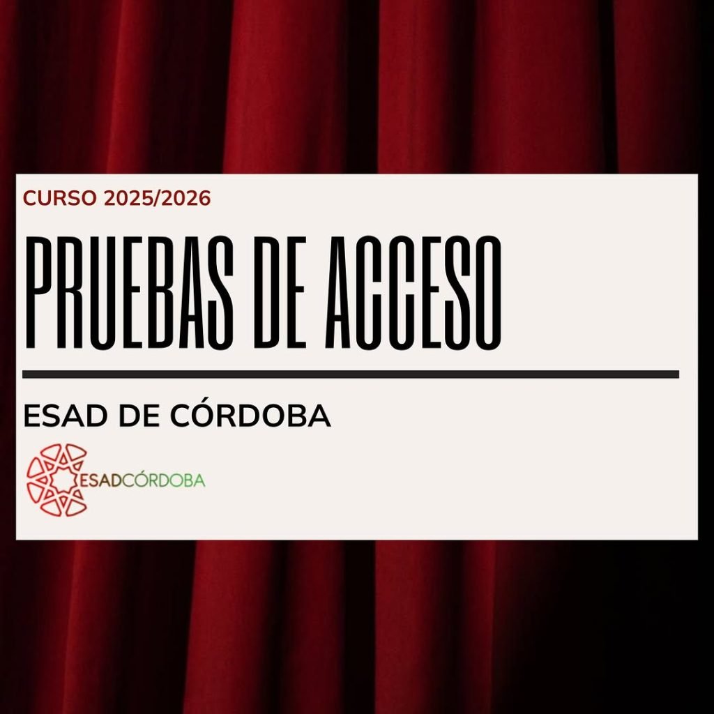 🎭 ¿Quieres estudiar Arte Dramático en Córdoba? Ya está abierta la convocatoria oficial para las pruebas de acceso 2025/…