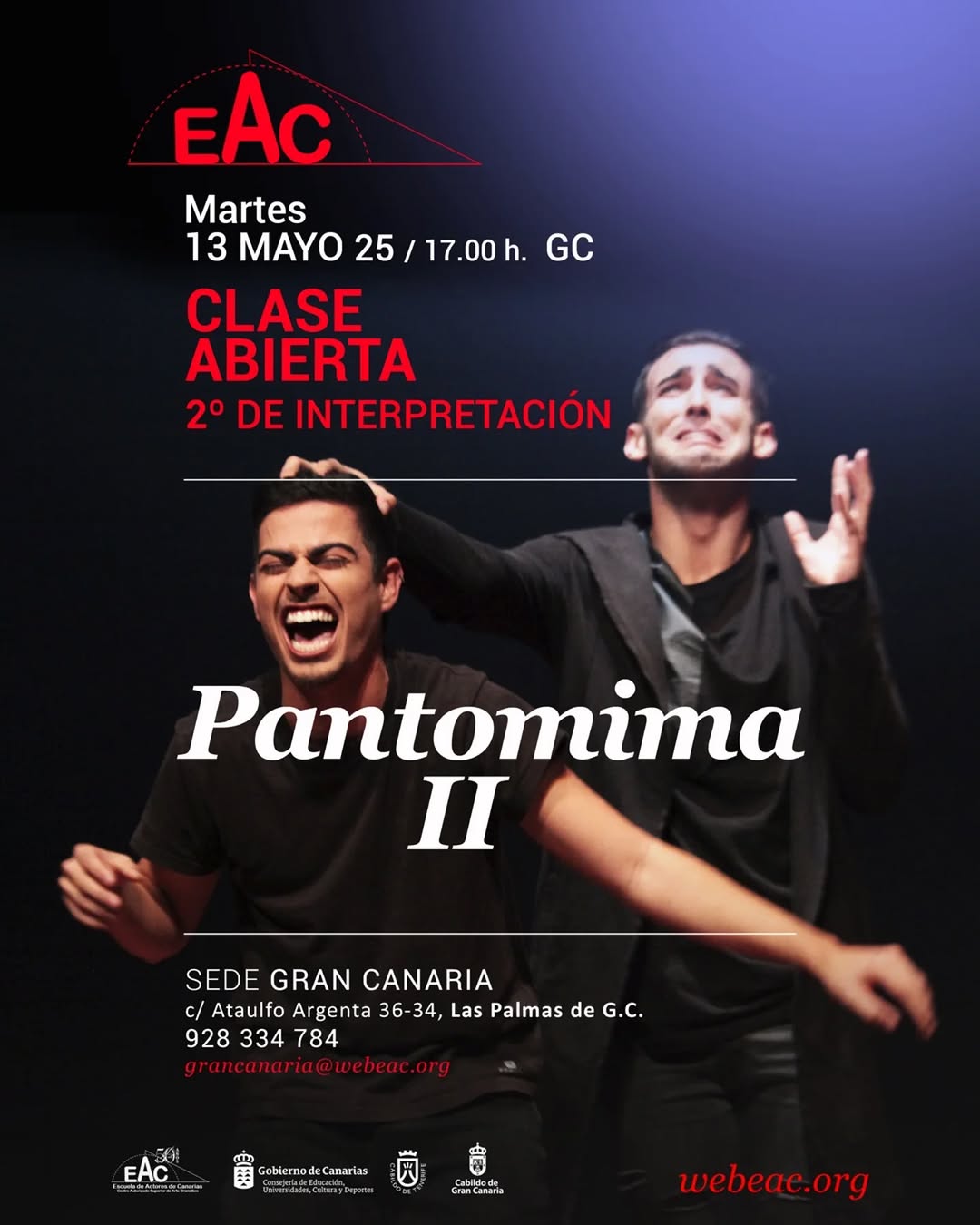 Clase abierta de «Pantomima II» Martes 13 de mayo, a las 17:00 horas EAC SEDE GRAN CANARIA / C/ Ataulfo Argenta, 34-36 (…