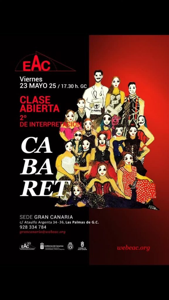 Clase abierta de «Cabaret» / viernes 23 de mayo, a las 17:30 horas / 2º curso de Interpretación / Profesora: Idaira Sant…