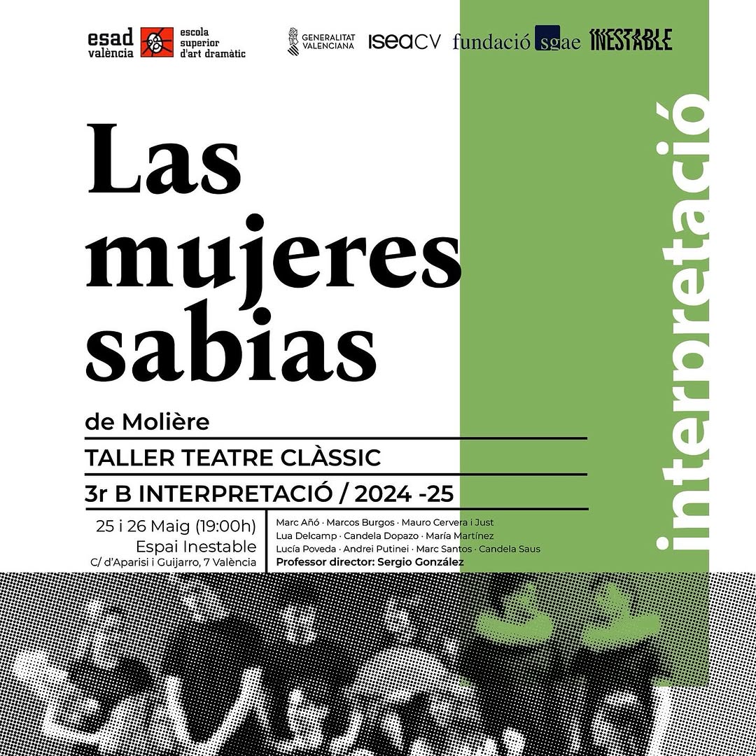 Arriba a Espai Inestable “Las mujeres sabias”! 🟢 L’obra de Molière dirigida pel professor Sergio González i interpretad…