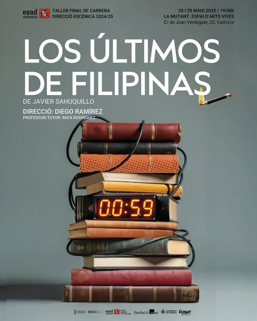 “Los últimos de Filipinas” a #LaMutant! Una obra dirigida per l’alumne Diego Ramírez com a Taller final de carrera de di…