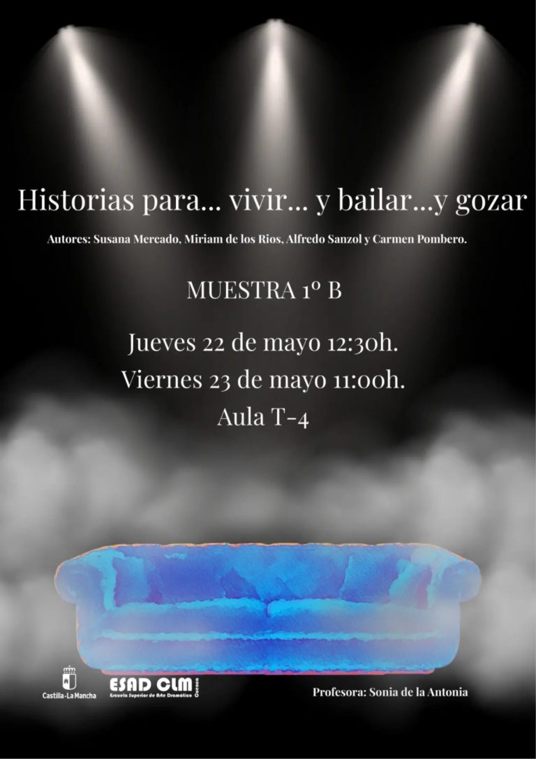 Historias para… vivir… bailar… y gozar. Jueves 22 y viernes 23
