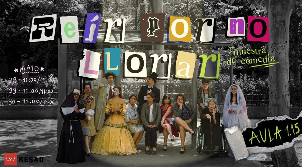 🎤 REÍR POR NO LLORAR Clase abierta del 2º curso de Interpretación en el Teatro Musical ✨ Reparto/Estudiantes: Álvaro An…