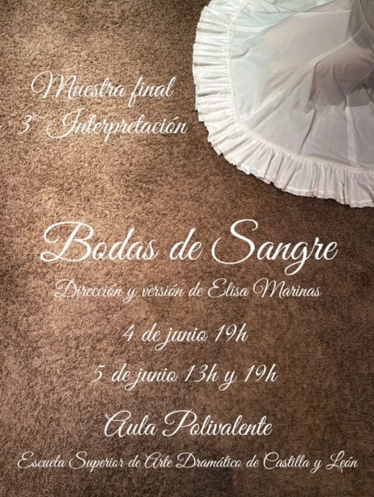 𝘽𝙤𝙙𝙖𝙨 𝙙𝙚 𝙎𝙖𝙣𝙜𝙧𝙚 de Lorca 🎭 El alumnado de 3º de Interpretación de la #ESADCyL tiene el placer de presentar…