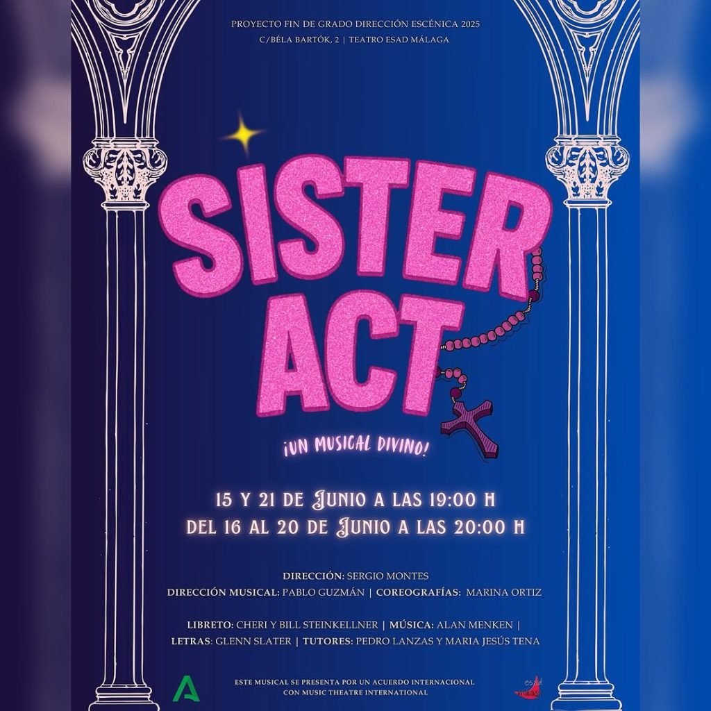 ✨ ¡Llega el gran estreno del último Proyecto de Fin de Grado! ✨ Presentamos SISTER ACT. 🎭🎶 📅 Fechas de funciones: