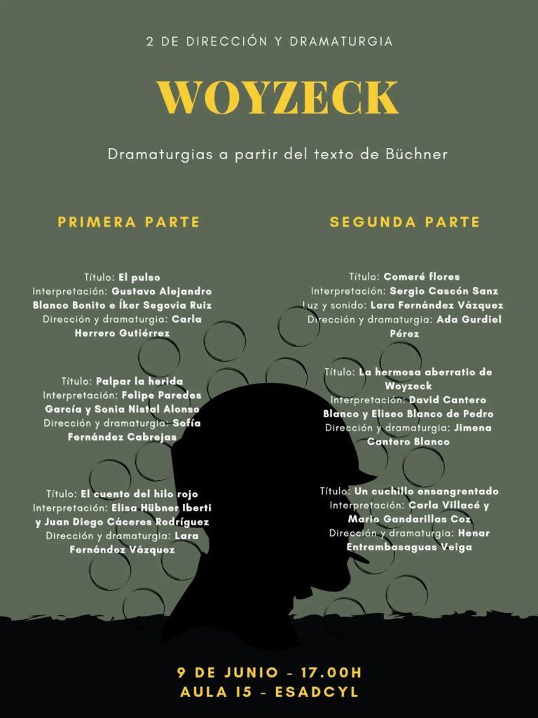 🎭✨ WOYZECK Muestra de escenificación del alumnado de 2º de Dirección y Dramaturgia de la ESADCYL. Una oportunidad para …