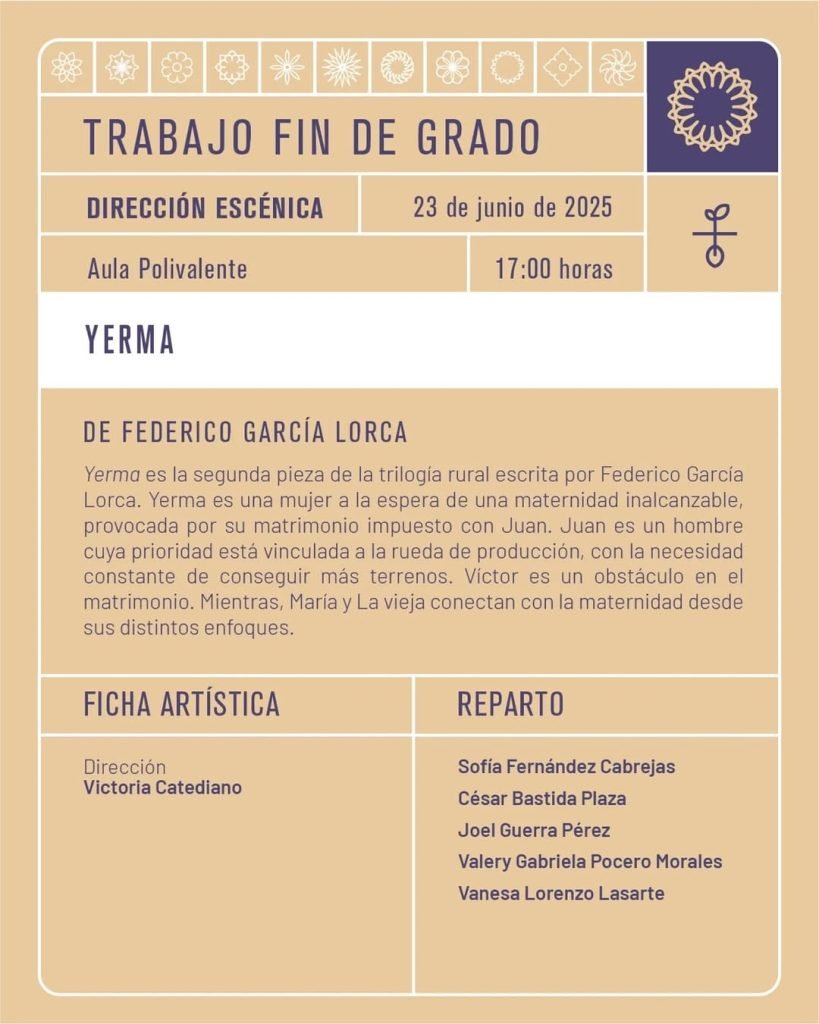 🎭 Semana de Teatro en la presentación de TFG #ESADCYL 🎭 📅 Lunes, 23 de junio: Yerma, de Federico García Lorca