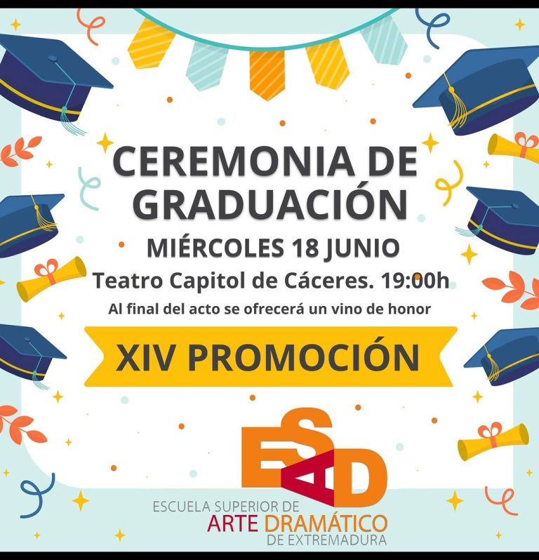 🎭CEREMONIA DE GRADUACIÓN PROMOCIÓN XIV ESAD EXTREMADURA 📣Os invitamos a todos y todas a la ceremonia de graduación de …