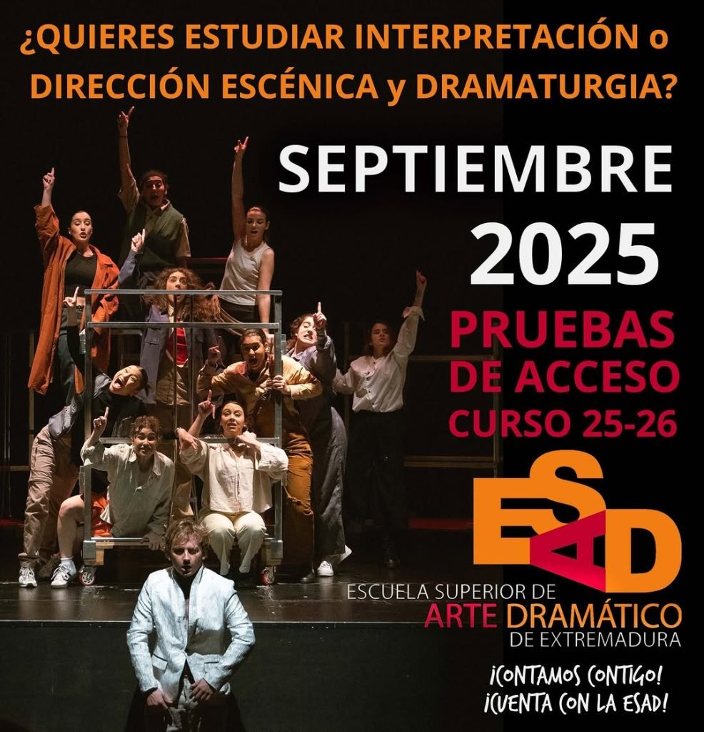 🎭 PRUEBAS DE ACCESO SEPTIEMBRE CURSO 2025-2026 📣¡Si quieres estudiar en la ESAD de Extremadura ¡TENEMOS FECHAS IMPORTA…