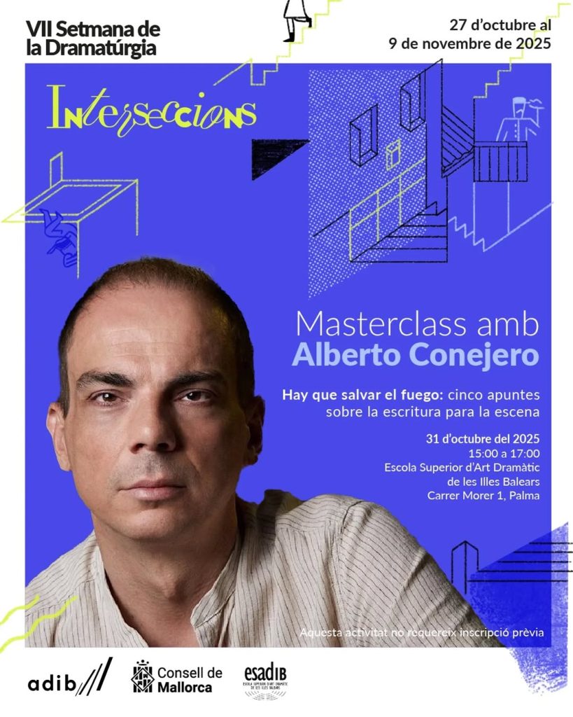 Dins el marc d’aquesta setmana tan especial, tenim el luxe de rebre Alberto Conejero, Premi Nacional de Literatura Dramà…