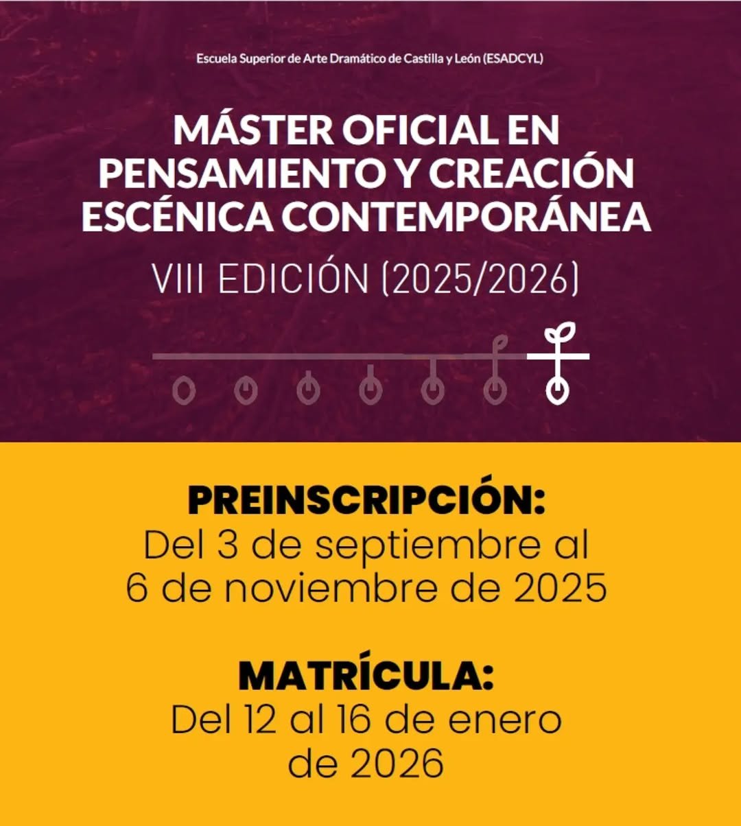 📢 Abiertas las inscripciones para el Máster en Pensamiento y Creación Escénica Contemporánea #esadcyl 🎭 🎭 Una oportun…