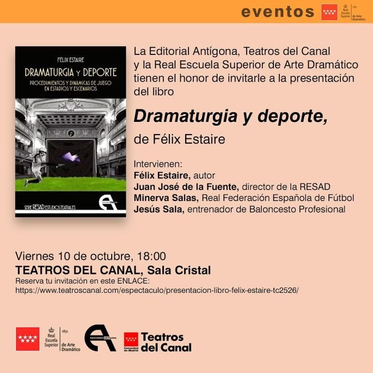 📚✨ La Editorial Antígona, Teatros del Canal y la RESAD te invitan a la presentación del libro Dramaturgia y deporte de …