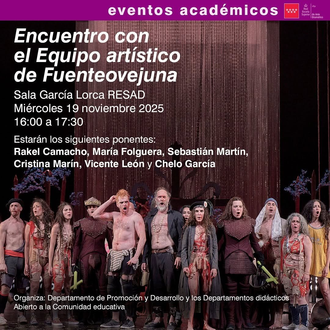 🎓Nuevo evento acad&eacute;mico 🎓| Encuentro con el equipo art&iacute;stico de Fuenteovejuna La RESAD acoge un encuentro con el equip&hellip;