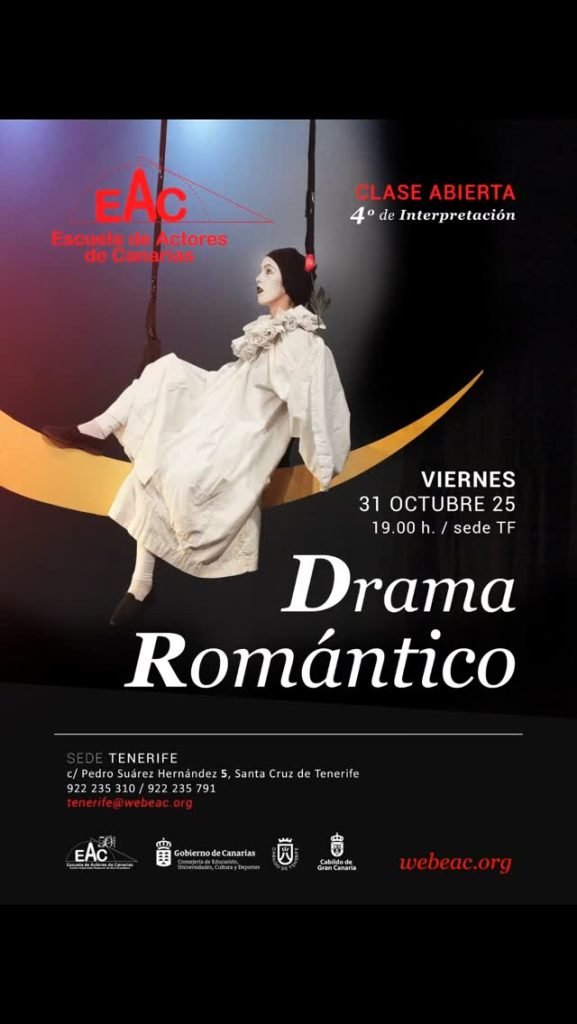 Clase abierta de Drama Romántico 4º de Interpretación V 31/10/25 – 19:00 h. EAC sede Tenerife www.webeac.org