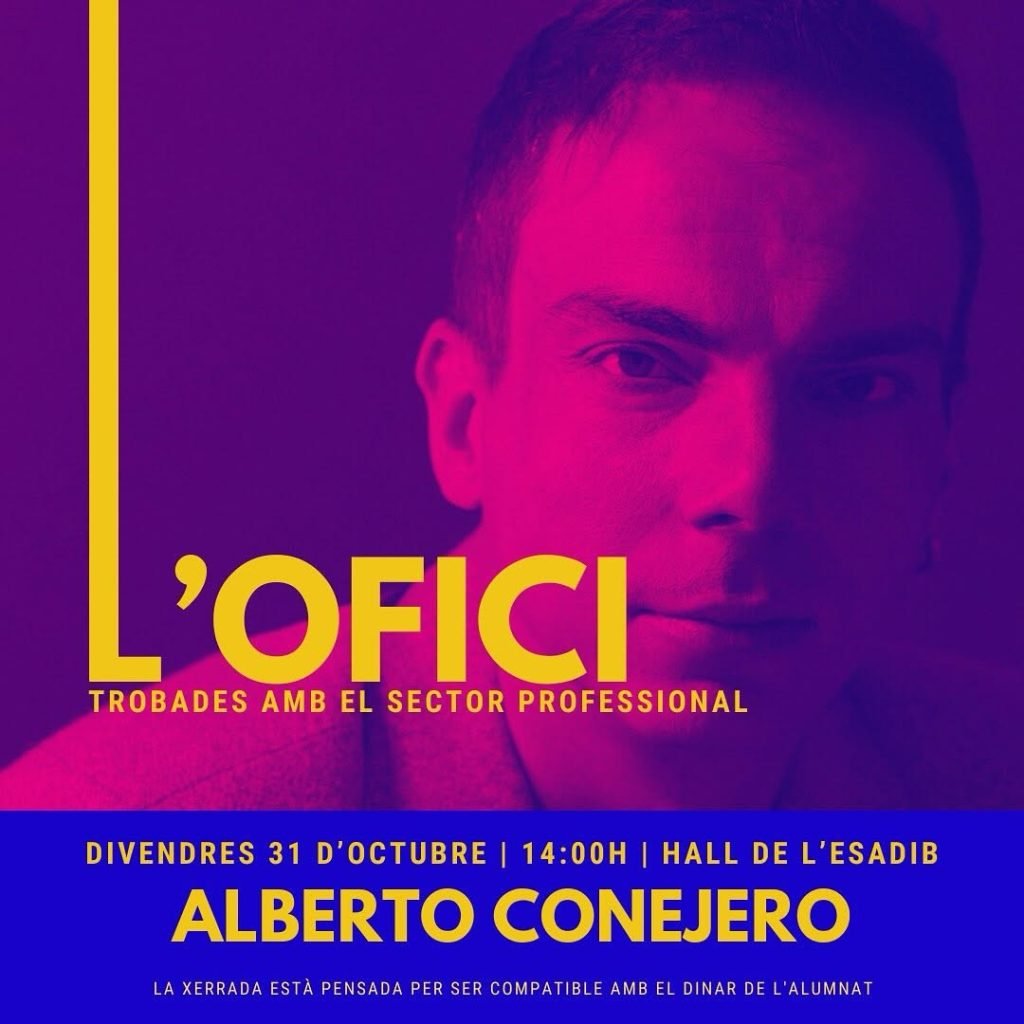 Aquest divendres 31 d’octubre, de 14h a 15h al hall de l’ESADIB, reprenem L’OFICI amb Alberto Conejero, reconegut dramat…