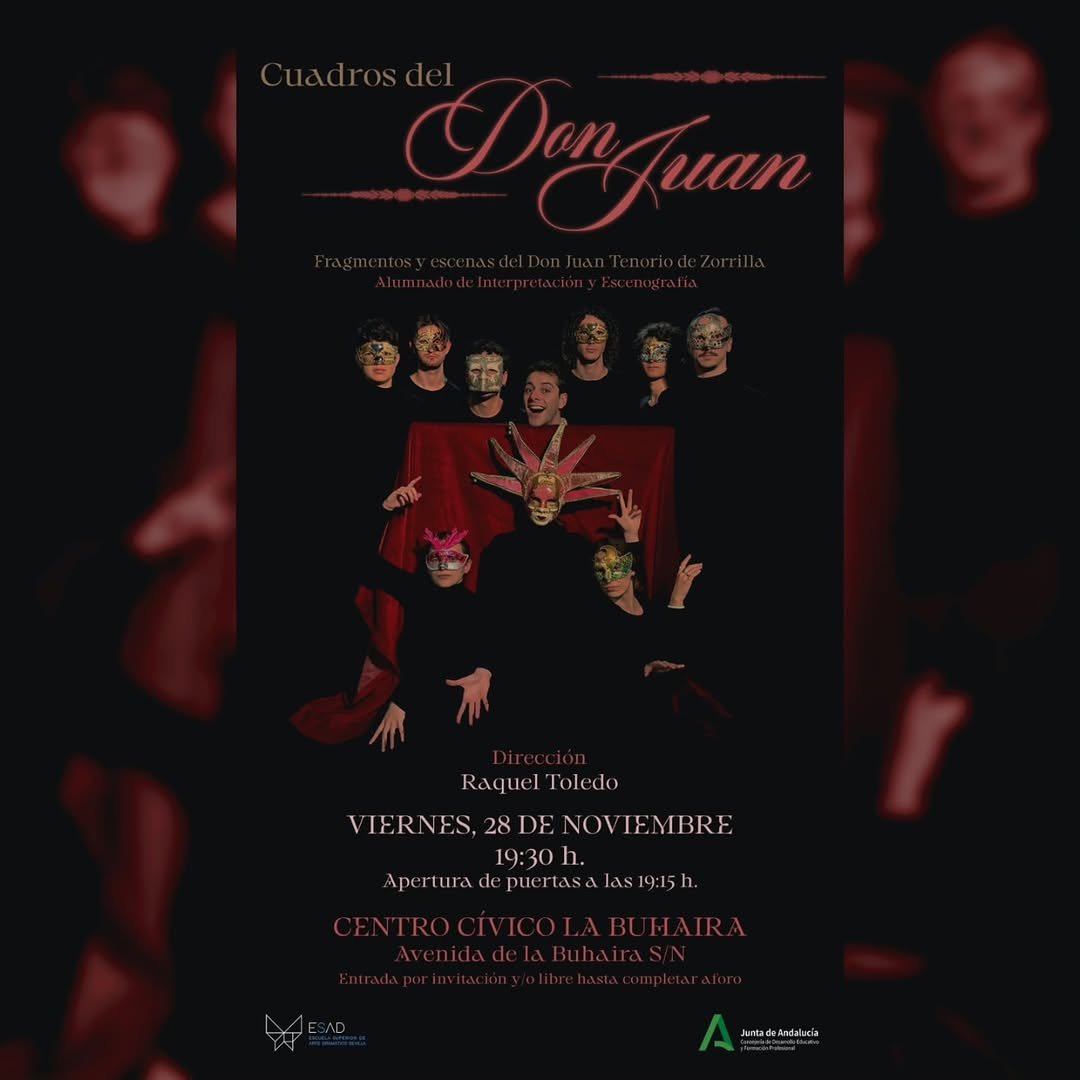 ✨ Cuadros del Don Juan ✨ Alumnado de Interpretación y Escenografía de la ESAD de Sevilla presenta una selección de fragm… ✨ Cuadros del Don Juan ✨ Alumnado de Interpretación y Escenografía de la ESAD de Sevilla presenta una selección de fragm…