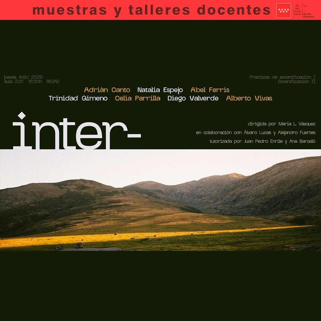 🎭 Muestras y talleres docentes 🎭 T&iacute;tulo: Inter- 📘 Una creaci&oacute;n nacida del trabajo de la asignatura Pr&aacute;cticas de Escen&hellip;