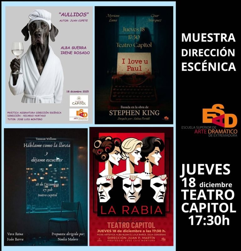 🎭 Muestra asignatura DIRECCI&Oacute;N ESC&Eacute;NICA. 📅 Jueves 18 diciembre 🕖17:30h 📍Teatro Capitol de C&aacute;ceres 📣 Los alumnos de &hellip;