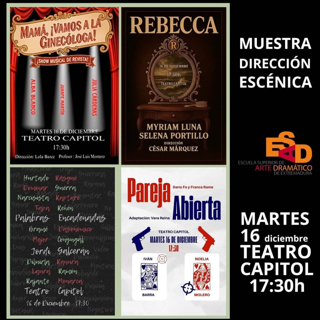 🎭 Muestra asignatura DIRECCIÓN ESCÉNICA. 📅 Martes 16 noviembre 🕖17:30h 📍Teatro Capitol de Cáceres 📣 Los alumnos y a… 🎭 Muestra asignatura DIRECCIÓN ESCÉNICA. 📅 Martes 16 noviembre 🕖17:30h 📍Teatro Capitol de Cáceres 📣 Los alumnos y a…