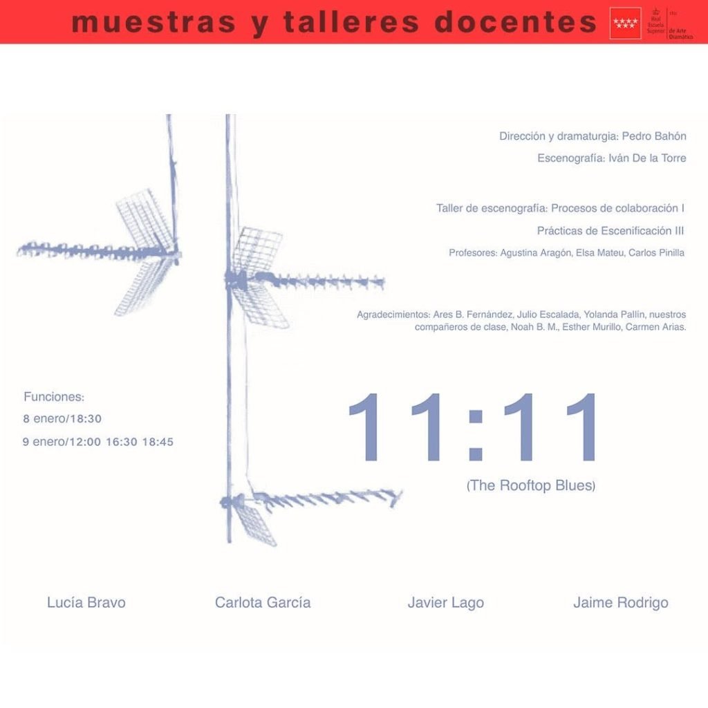 🎭 Muestras y talleres docentes 🎭 T&iacute;tulo: &ldquo;11:11 (The Rooftop Blues)&rdquo;, texto y dramaturgia: Pedro Bah&oacute;n 📘 Una creaci&oacute;n&hellip;