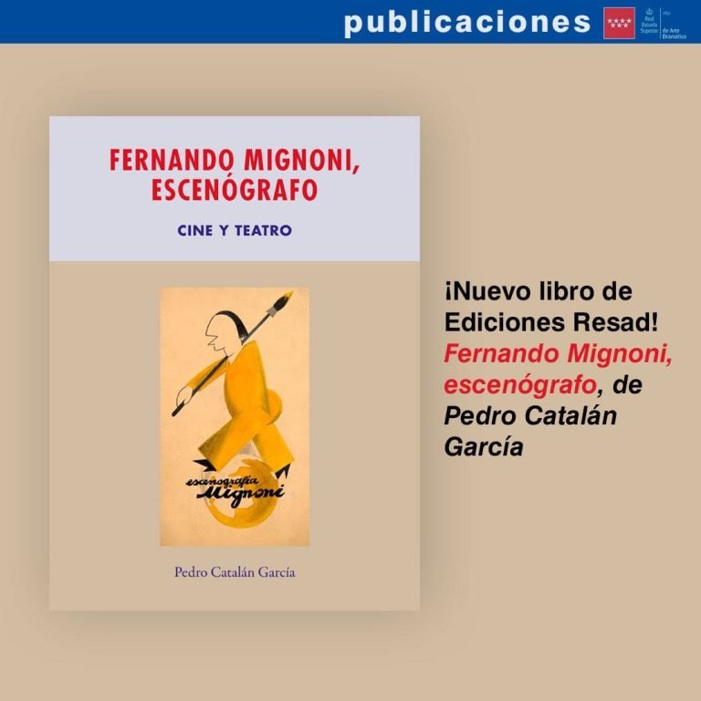 ✨ Nueva publicaci&oacute;n de Ediciones RESAD ✨ Fernando Mignoni, escen&oacute;grafo, de Pedro Catal&aacute;n Garc&iacute;a La trayectoria de Fernan&hellip;